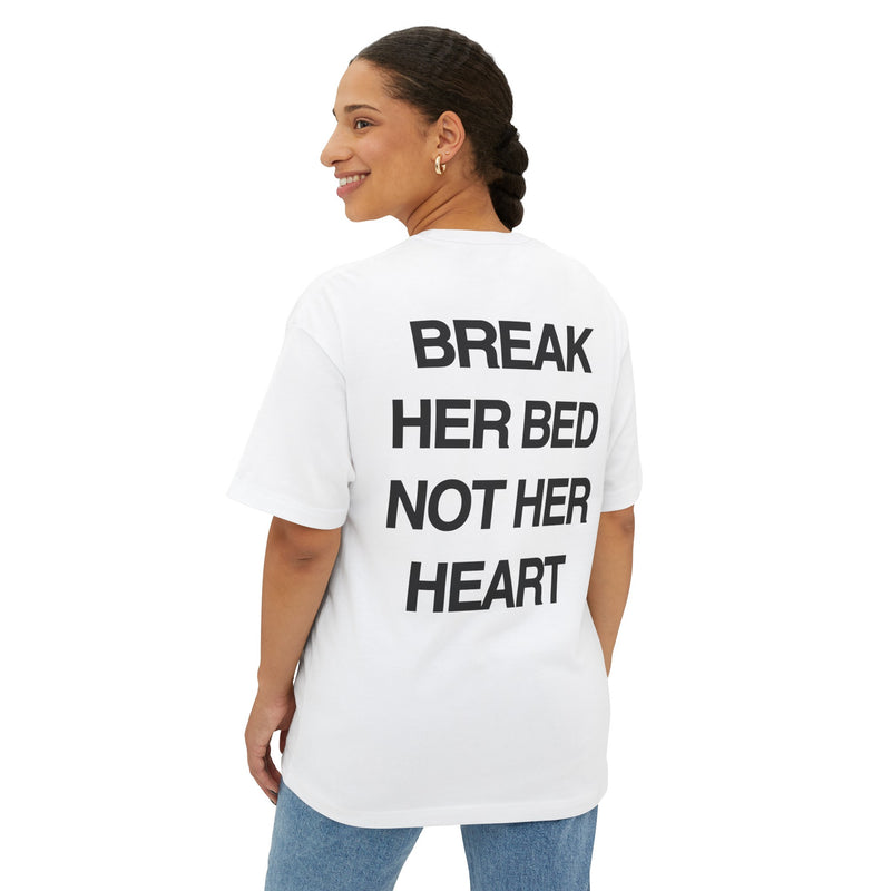 BREAK HER BED TEE