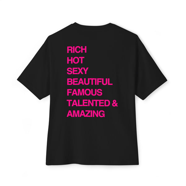 RICH HOT FAMOUS TEE